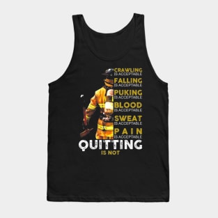 Quitting Is Not Firefighter Tank Top